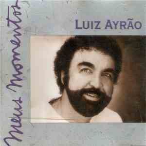 Luiz Ayrão - Meus Momentos (Volume Dois)