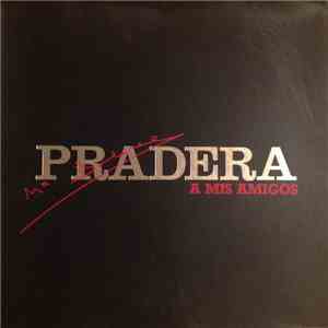 Maria Dolores Pradera - A Mis Amigos