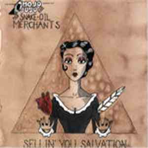 Mojo Juju And The Snake-Oil Merchants - Sellin' You Salvation