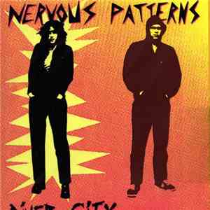 Nervous Patterns / River City Tanlines - Du Kannst Dich Niemals Ändern / En ...
