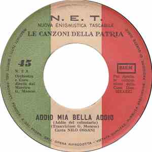 Nilo Ossani - Addio Mia Bella Addio (Addio Del Volontario)
