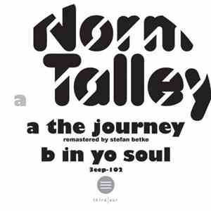 Norm Talley - The Journey / In Yo Soul