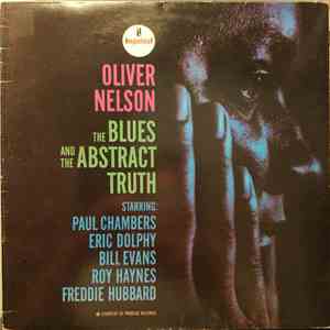 Oliver Nelson - The Blues And The Abstract Truth