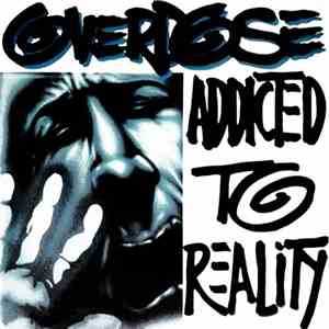 Overdose - Addicted To Reality