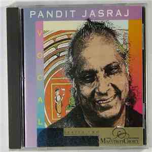 Pandit Jasraj - Maestro's Choice Series Two