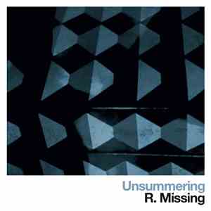 R. Missing - Unsummering