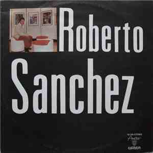 Roberto Sanchez  - Roberto Sanchez