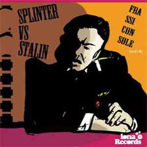 Splinter vs. Stalin - Frassiconsole