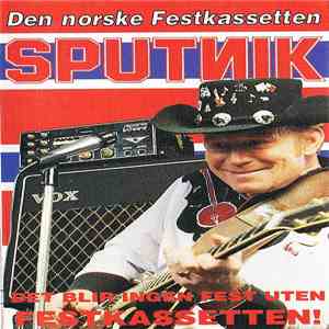 Sputnik  - Den Norske Festkassetten