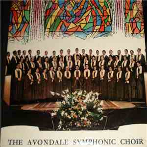 The Avondale Symphonic Choir - My God And I