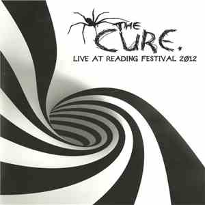 The Cure - Live At Reading Festival 2012