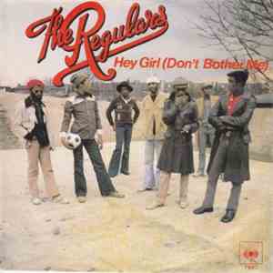 The Regulars - Hey Girl (Don't Bother Me) / Weed Stalk