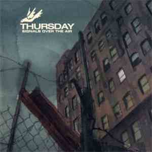 Thursday - Signals Over The Air