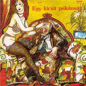 Various - Egy Kicsit Pikánsan