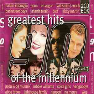 Various - Greatest Hits Of The Millennium 90's Vol. 3