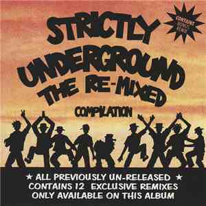 Various - Strictly Underground - The Re-Mixed Compilation