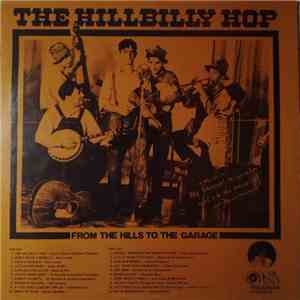 Various - The Hillbilly Hop - From The Hills To The Garage