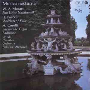 W. A. Mozart / H. Purcell / A. Corelli, Slovak Chamber Orchestra, Bohdan Wa ...