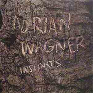 Adrian Wagner - Instincts