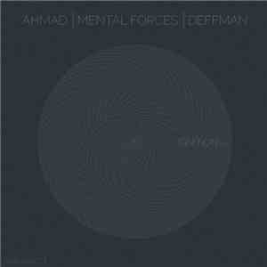 Ahmad , Mental Forces  & Deffman - Ignition EP