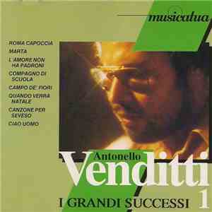 Antonello Venditti - I Grandi Successi 1
