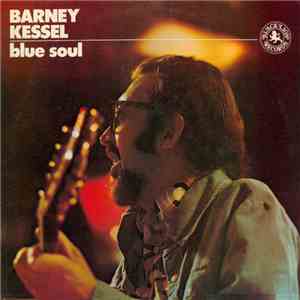 Barney Kessel - Blue Soul