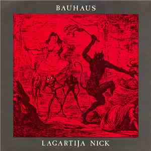 Bauhaus - Lagartija Nick
