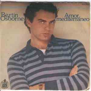 Bertín Osborne - Amor Mediterráneo
