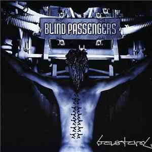Blind Passengers - Bastard
