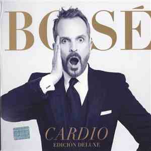 Bosé - Cardio (Edición Deluxe)
