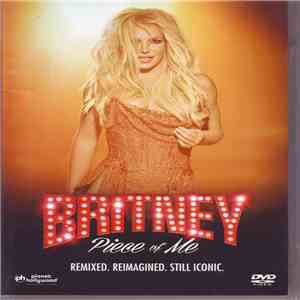 Britney Spears - Piece Of Me (Remixed. Reimagined. Still Iconic.)