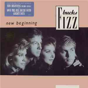 Bucks Fizz - New Beginning