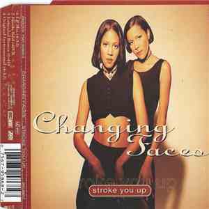 Changing Faces - Stroke You Up