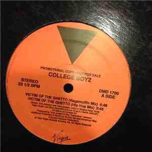 College Boyz - Victim Of The Ghetto