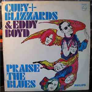 Cuby + Blizzards & Eddy Boyd - Praise The Blues