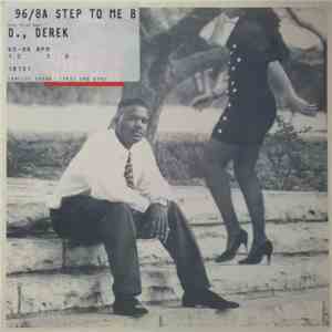 Derek-D - Step To Me Baby