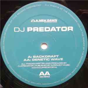DJ Predator - Backdraft / Genetic Wave