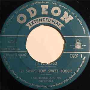 Earl Bostic And His Orchestra - Flamingo / Swing Low Sweet Boogie / I Can't ...