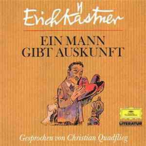 Erich Kästner, Christian Quadflieg - Ein Mann Gibt Auskunft