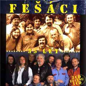 Fešáci - 35 Let