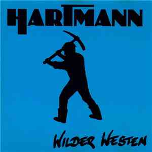 Hartmann  - Wilder Westen