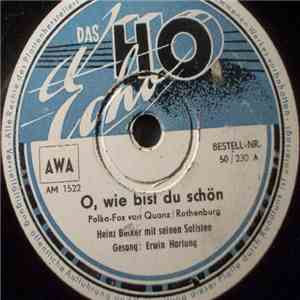 Heinz Becker Mit Seinen Solisten - O, Wie Bist Du Schön / Ein Musikus, Ein ...