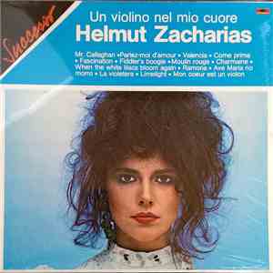 Helmut Zacharias - Un Violino Nel Mio Cuore