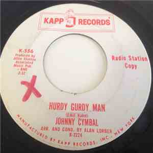 Johnny Cymbal - Hurdy Gurdy Man / Marshmallow