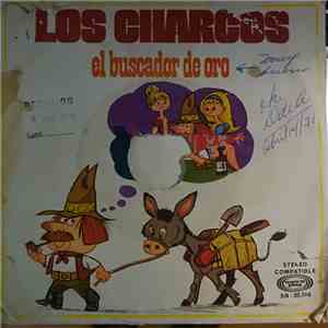 Los Charcos - El Buscador De Oro / Pay For Your Lies