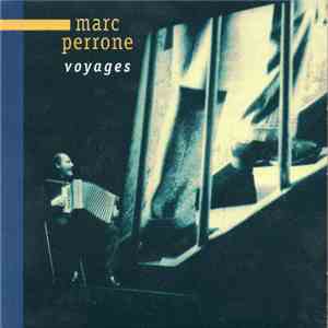 Marc Perrone - Voyages