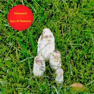 Matomeri - Joys Of Summer