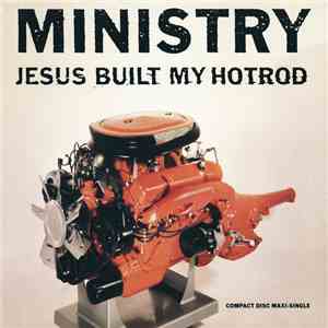 Ministry - Jesus Built My Hotrod