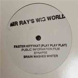 Mr Ray's Wig World - Faster Kittykat Play Play