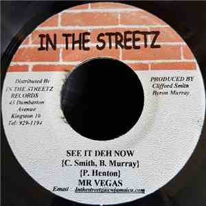 Mr Vegas / Computer Paul, P. Henton - See It Deh Now / Extreme (Version)